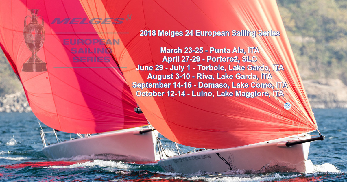 2018 Melges 24 European Sailing Series 2018 Melges 24 European Sailing Series