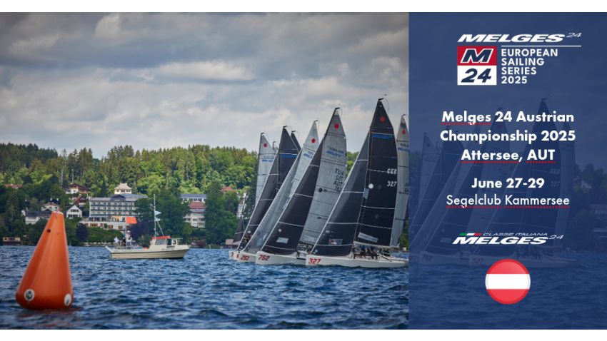 Melges 24 European Sailing Series 2025 - Attersee, Austria